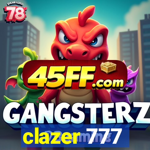 clazer 777